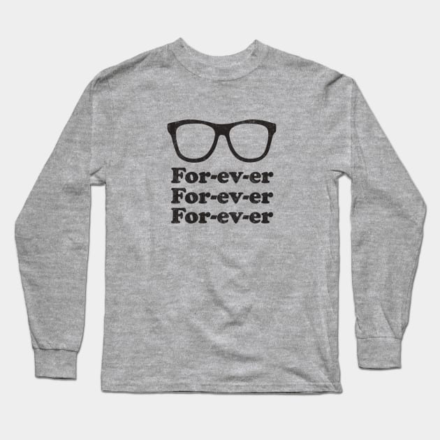 For-ev-er, For-ev-er, For-ev-er - vintage Sandlot Long Sleeve T-Shirt by BodinStreet